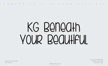 KG Beneath Your Beautiful Font