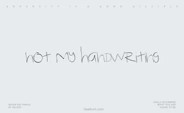 Not My Handwriting Font