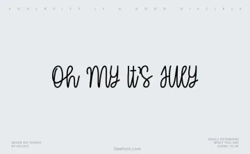 Oh My It’s July Font