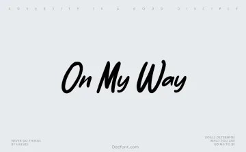On My Way Font