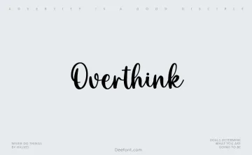 Overthink Font