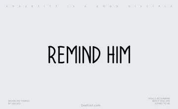 Remind Him Font