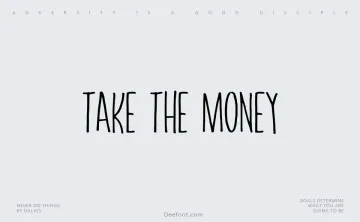 Take The Money Font