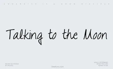 Talking to the Moon Font