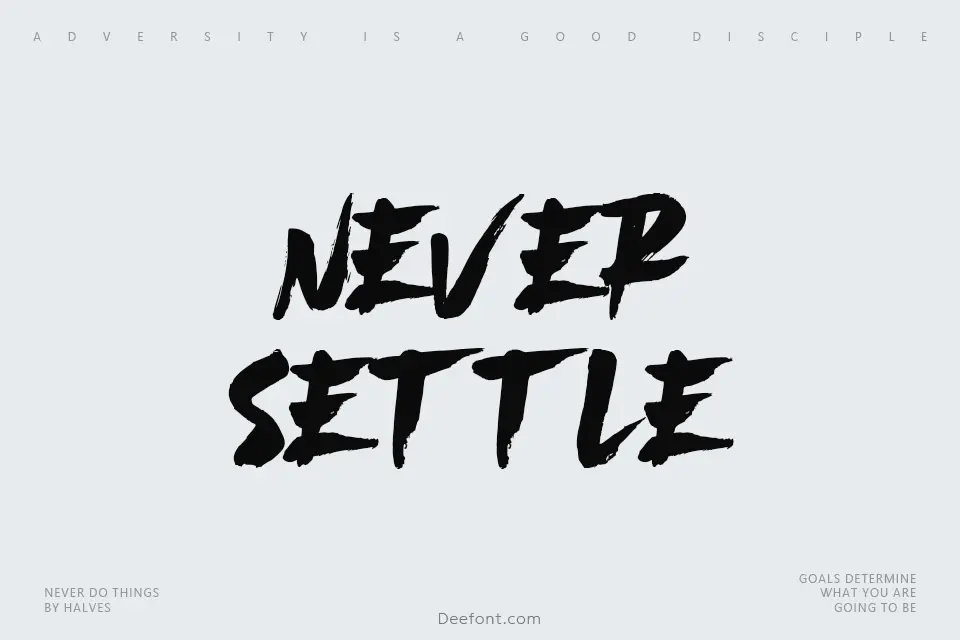 Never Settle Font