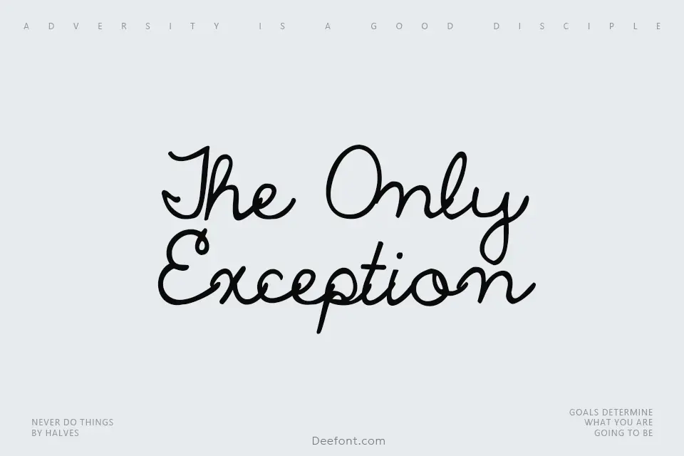 The Only Exception Font