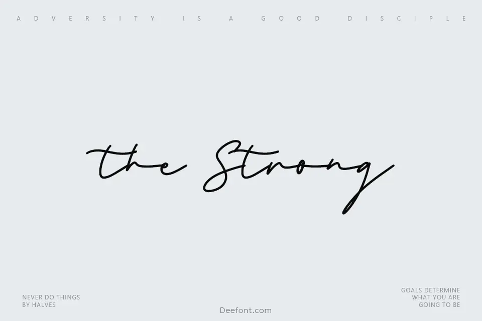 The Strong Signature Font